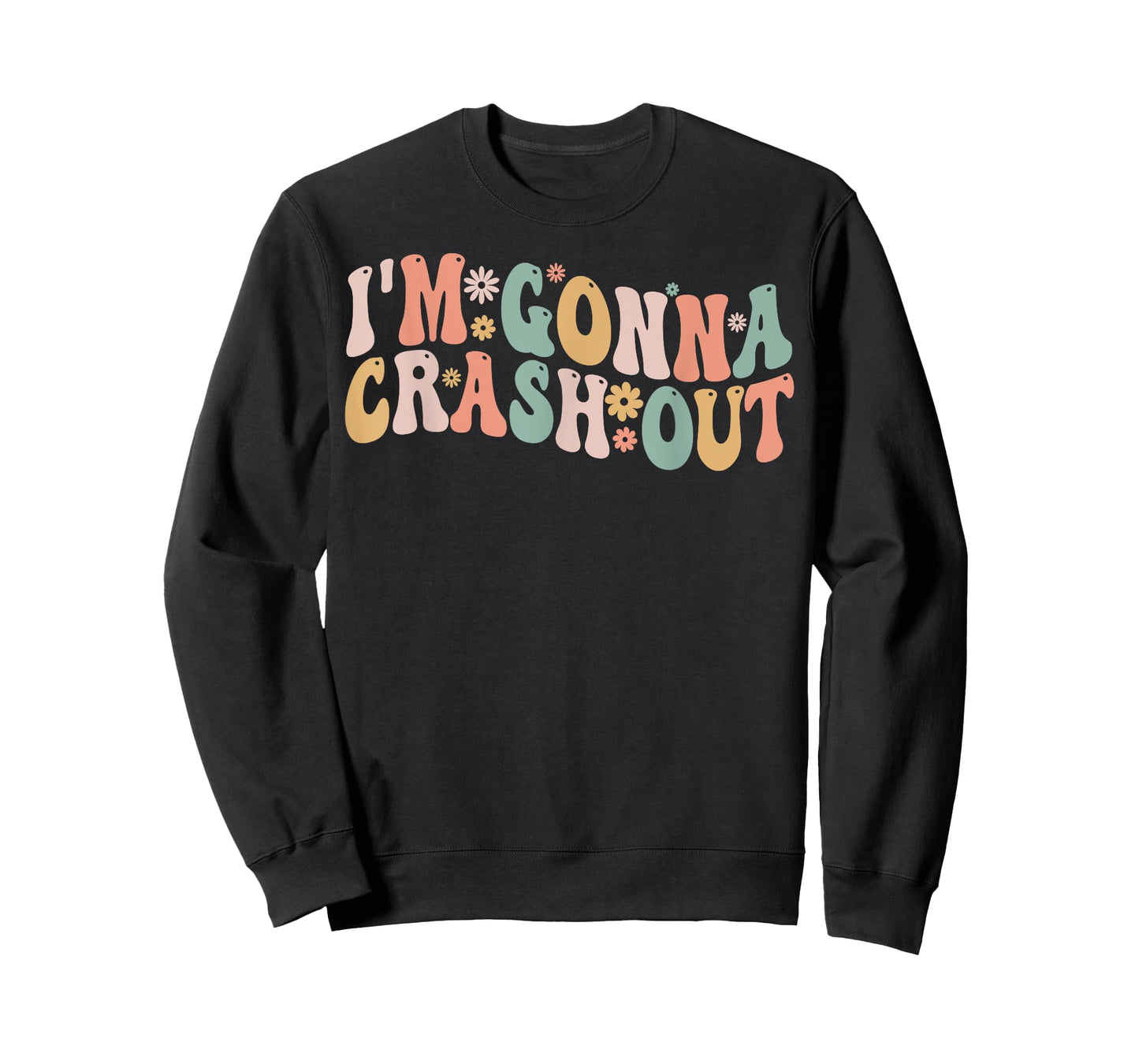I'm Gonna Crash Out Tees Funny Groovy Meme T-Shirt