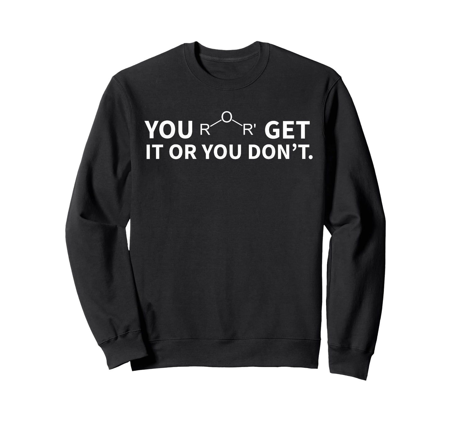 Chemistry Pun You Ether Get It Or You Don't T-Shirt
