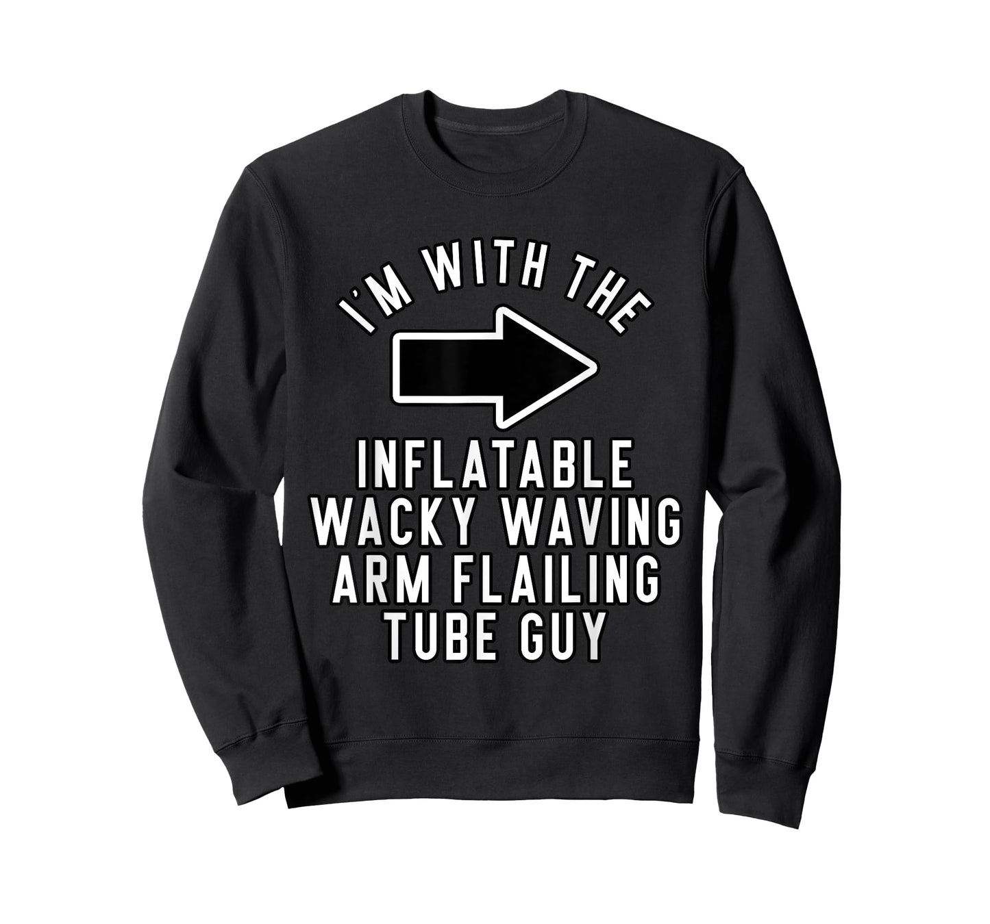I'm with The Inflatable Wacky Waving Arm Flailing Tube Guy T-Shirt