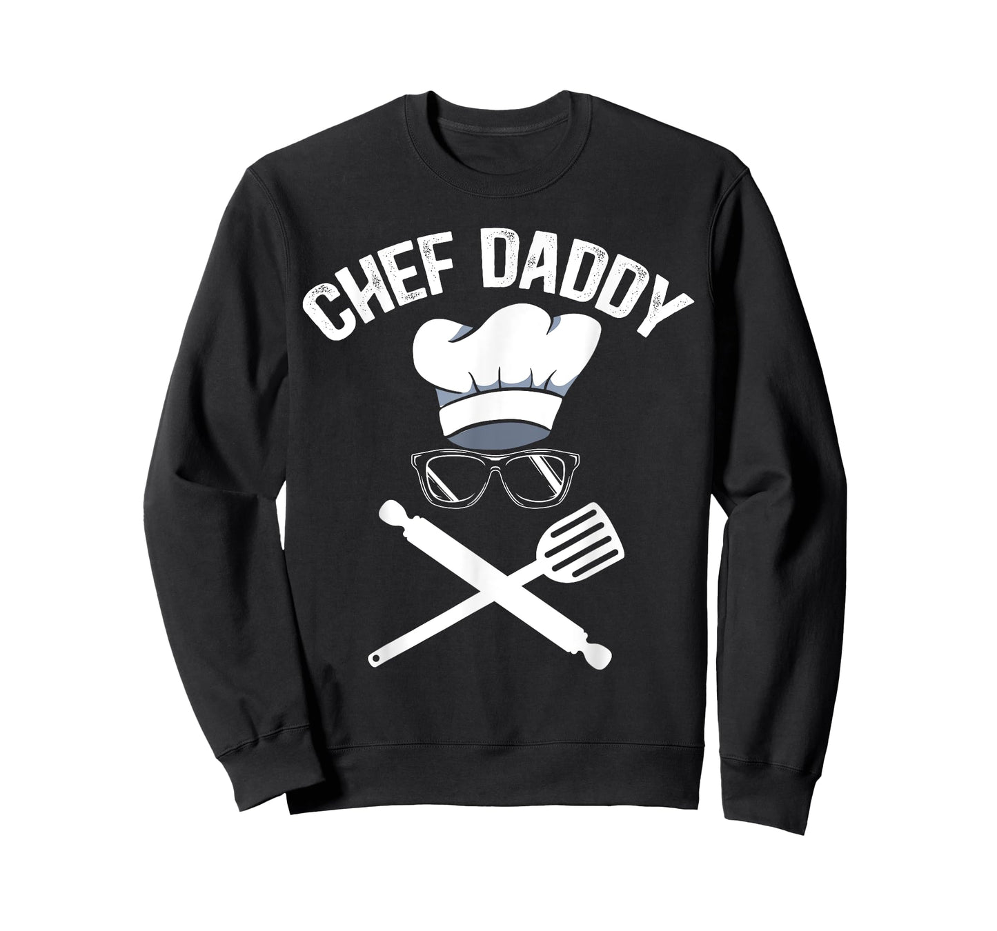 Chef Daddy Best Dad Ever Culinary Cooking Baking Fathers Day T-Shirt
