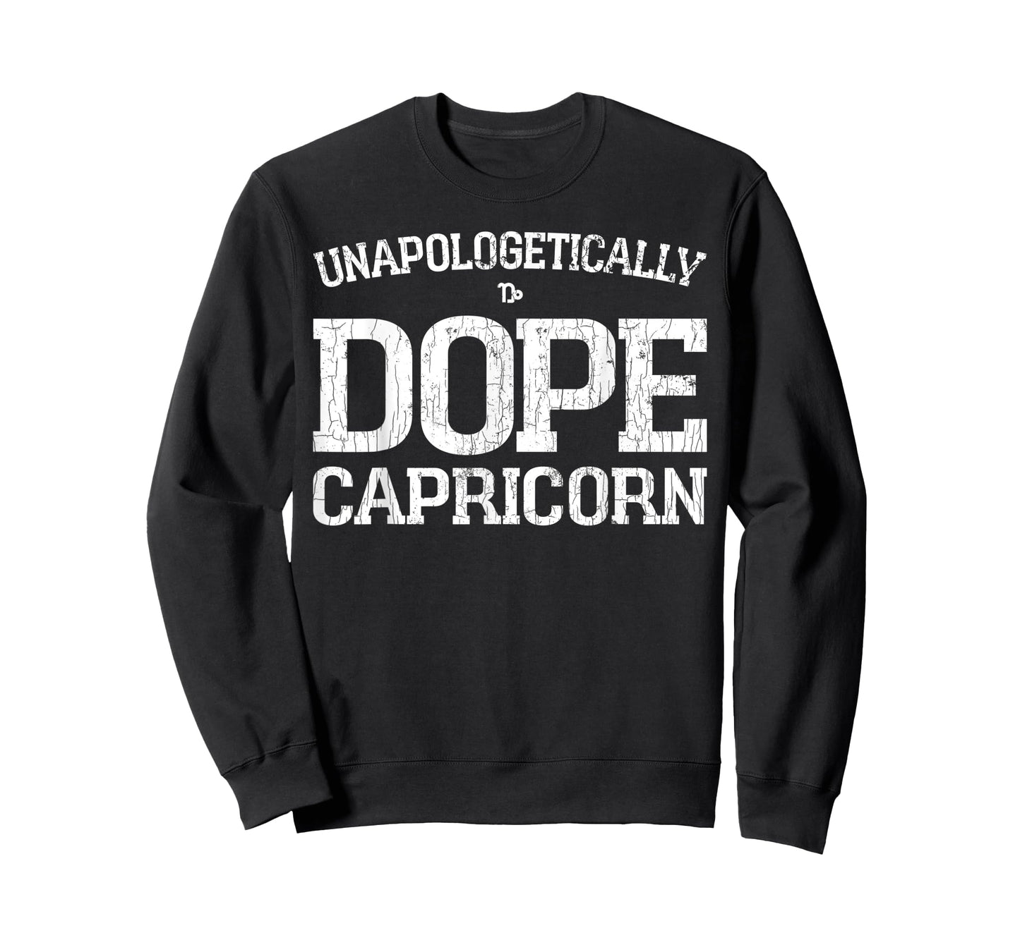Unapologetically Dope Capricorn Funny Zodiac Graphic T-Shirt