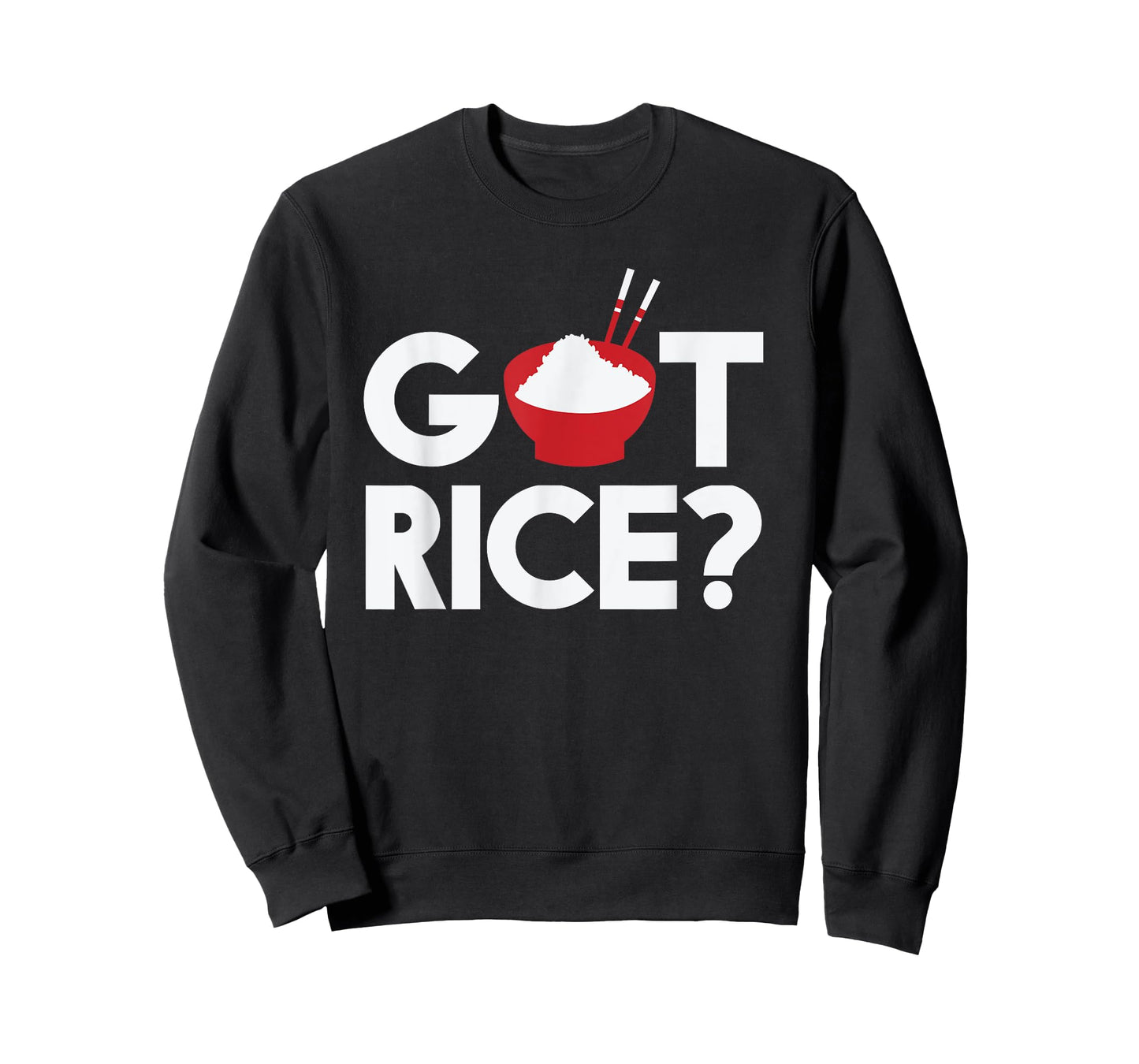 Cool Got Rice Asian Food Vegan Rice Lover gift T-Shirt
