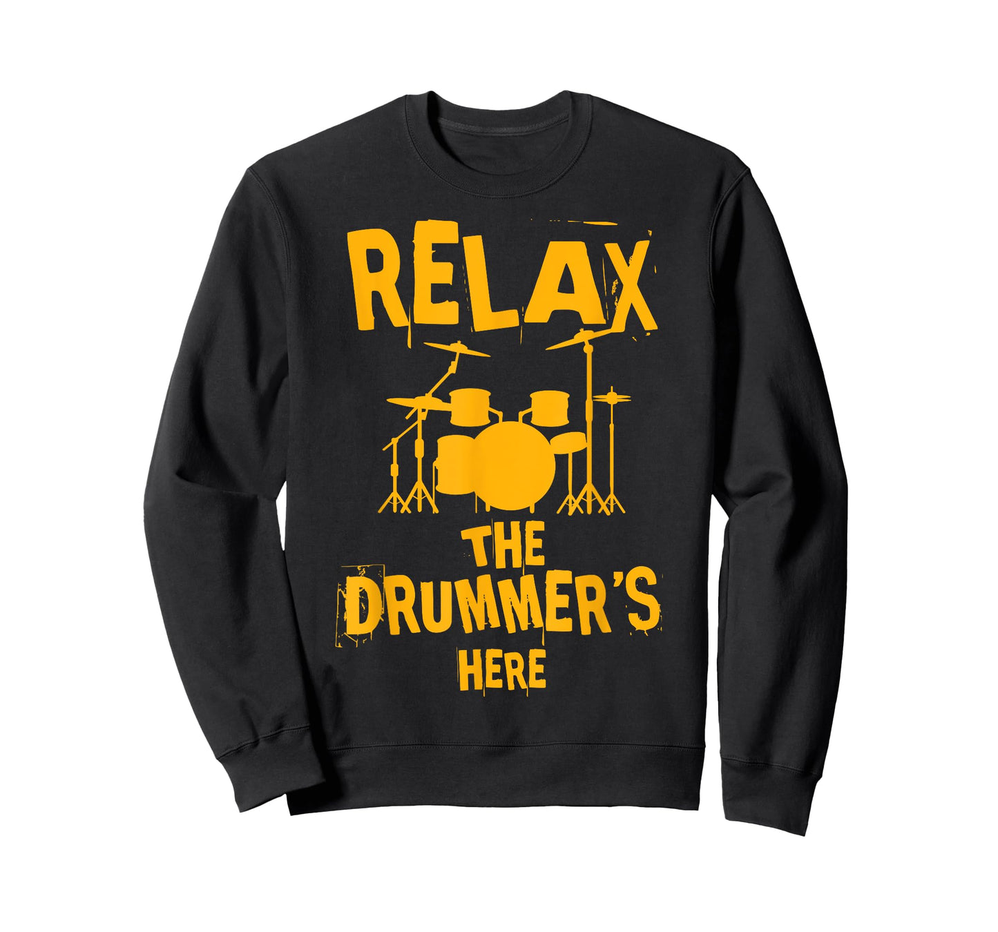 Drum Kit Power Relax, the Drummer Is Here T-Shirt