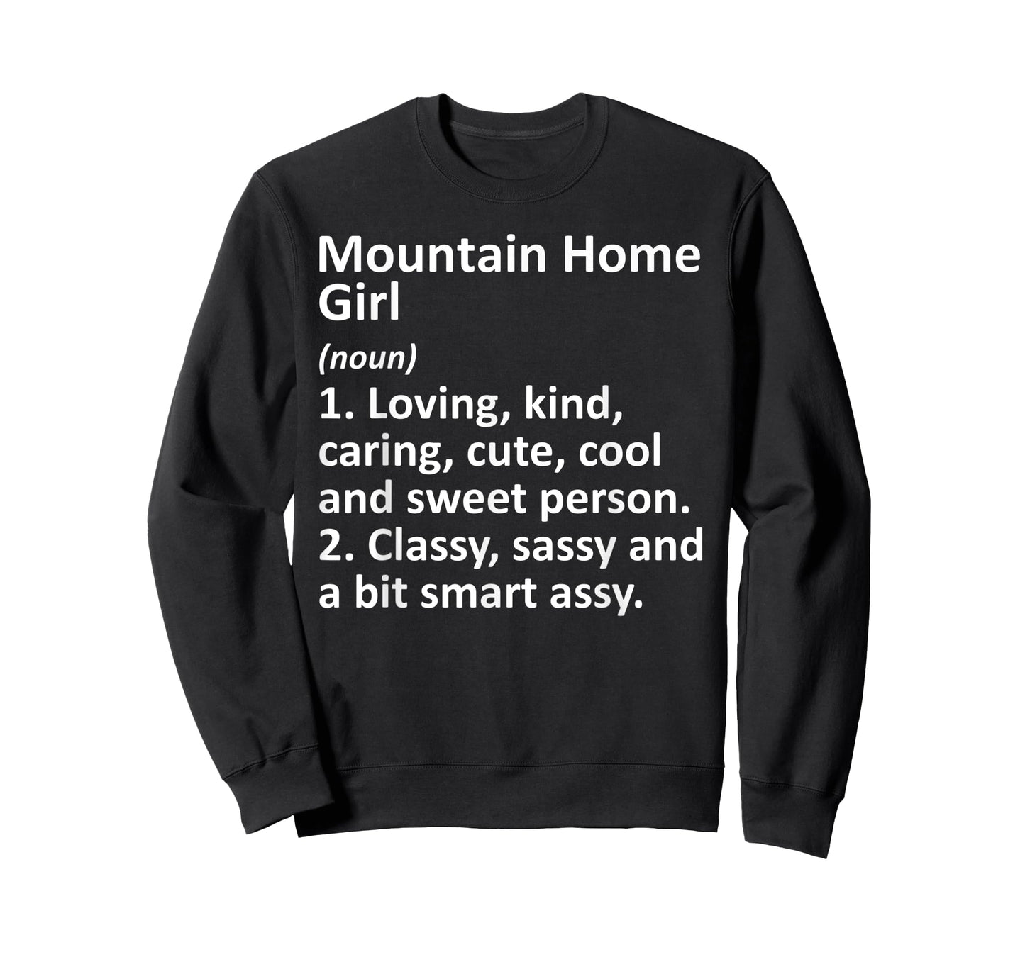 MOUNTAIN HOME GIRL AR ARKANSAS Funny City Home Roots Gift T-Shirt