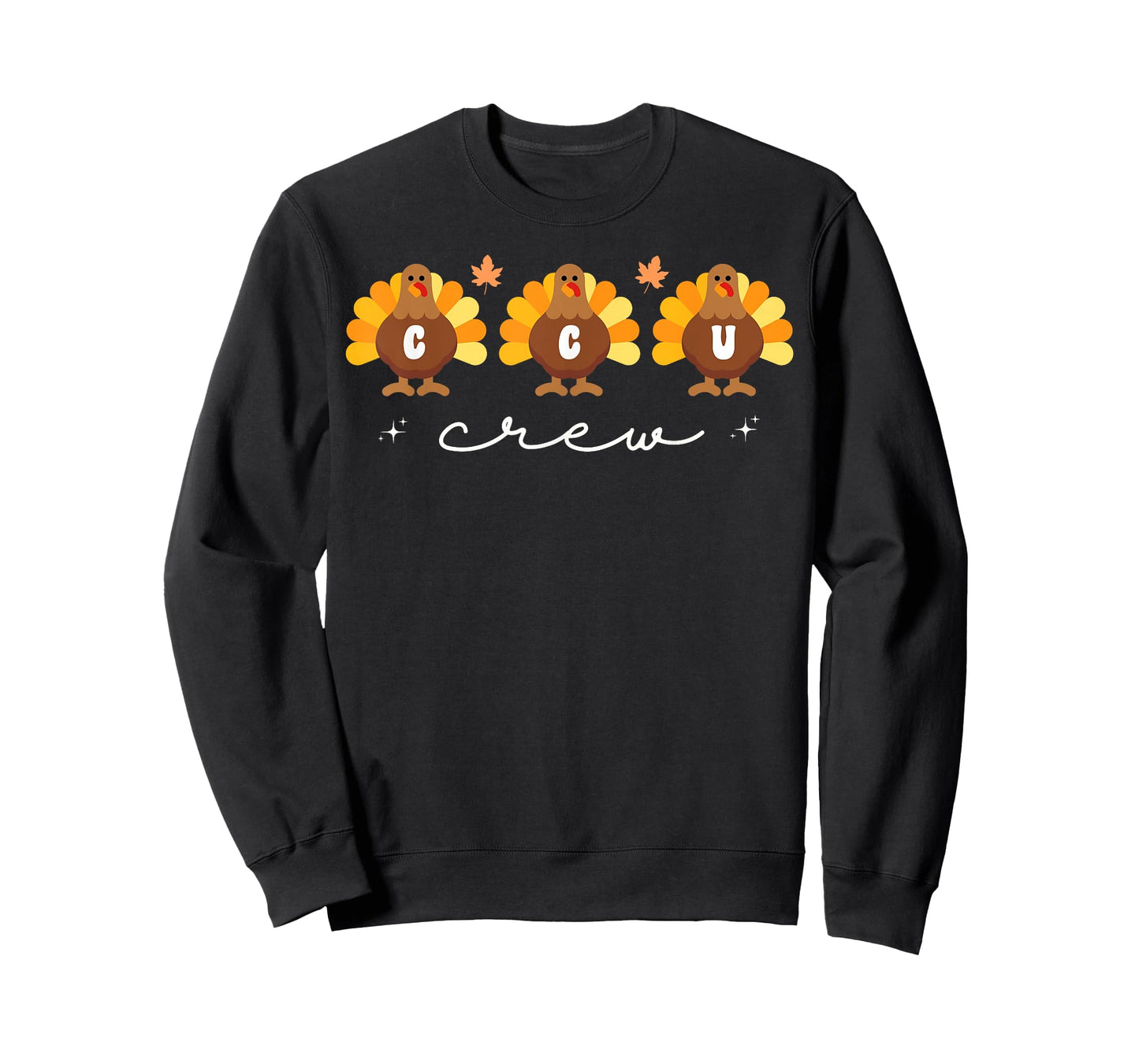 Cute Turkeys CCU Crew Nurse Critical Care Unit Thanksgiving T-Shirt
