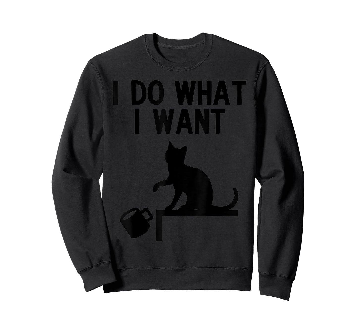 I Do What I Want Cat Pushing Cup Off the Table T-Shirt
