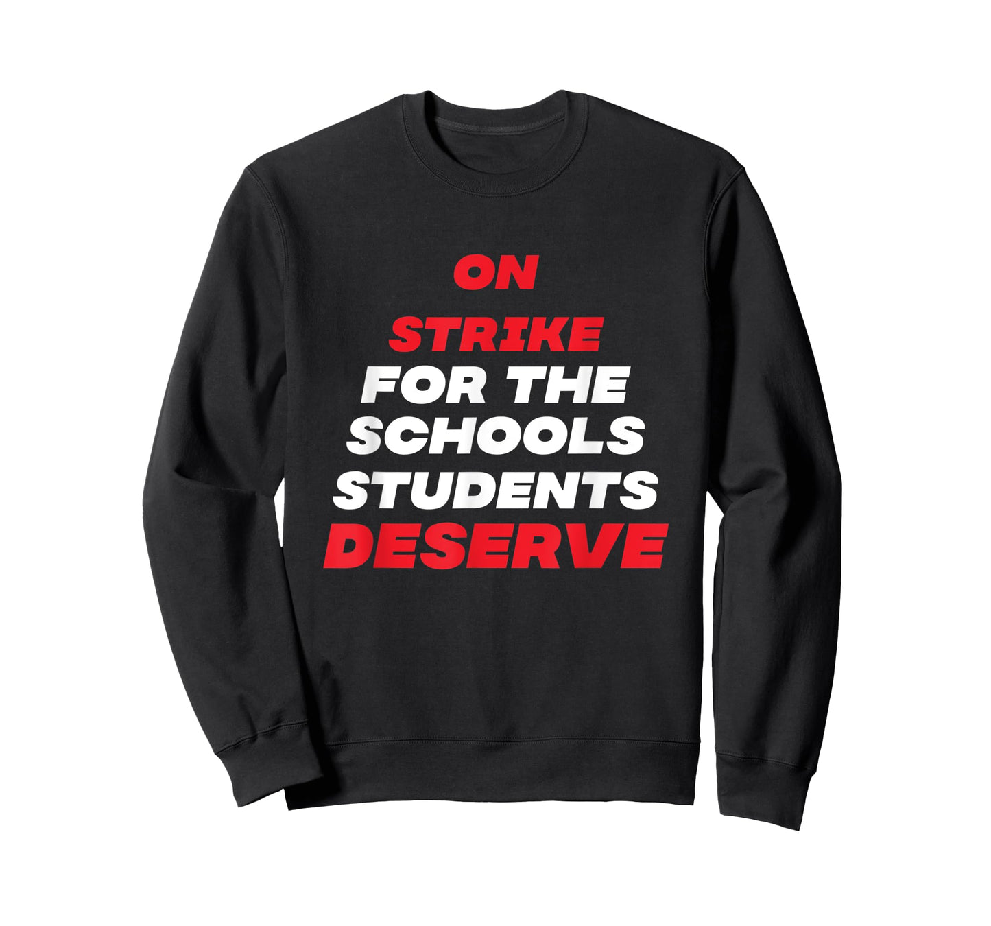 Columbus Teacher On Strike For Schools Our Students Deserve T-Shirt