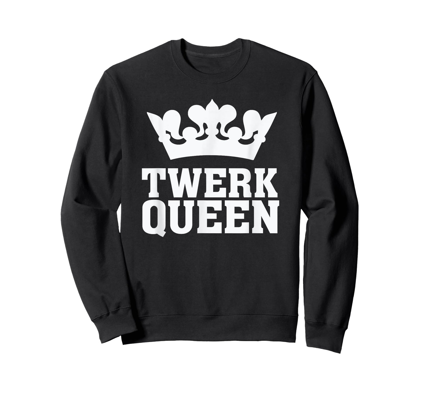 Twerk Queen - Twerking Funny Booty Dance Quote Humour Saying T-Shirt