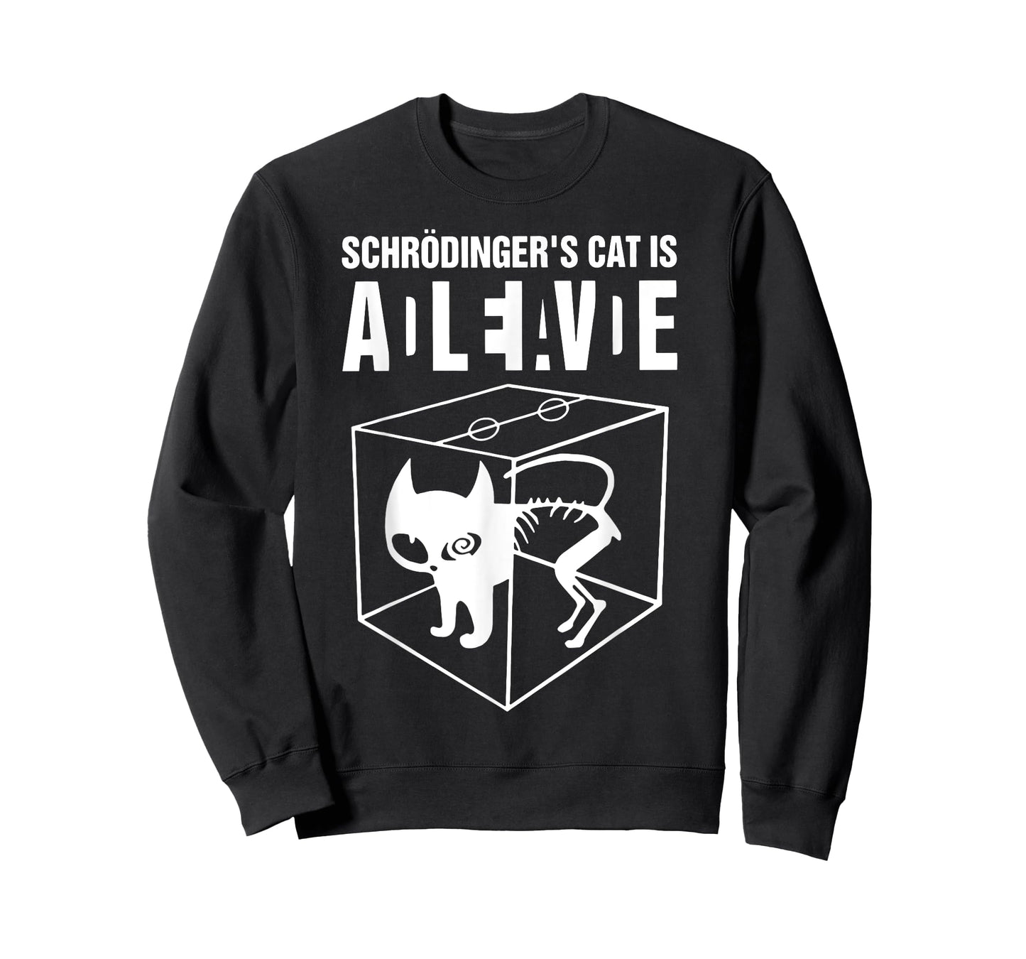 Schrodinger's Cat Alive Dead Men Women T-Shirt