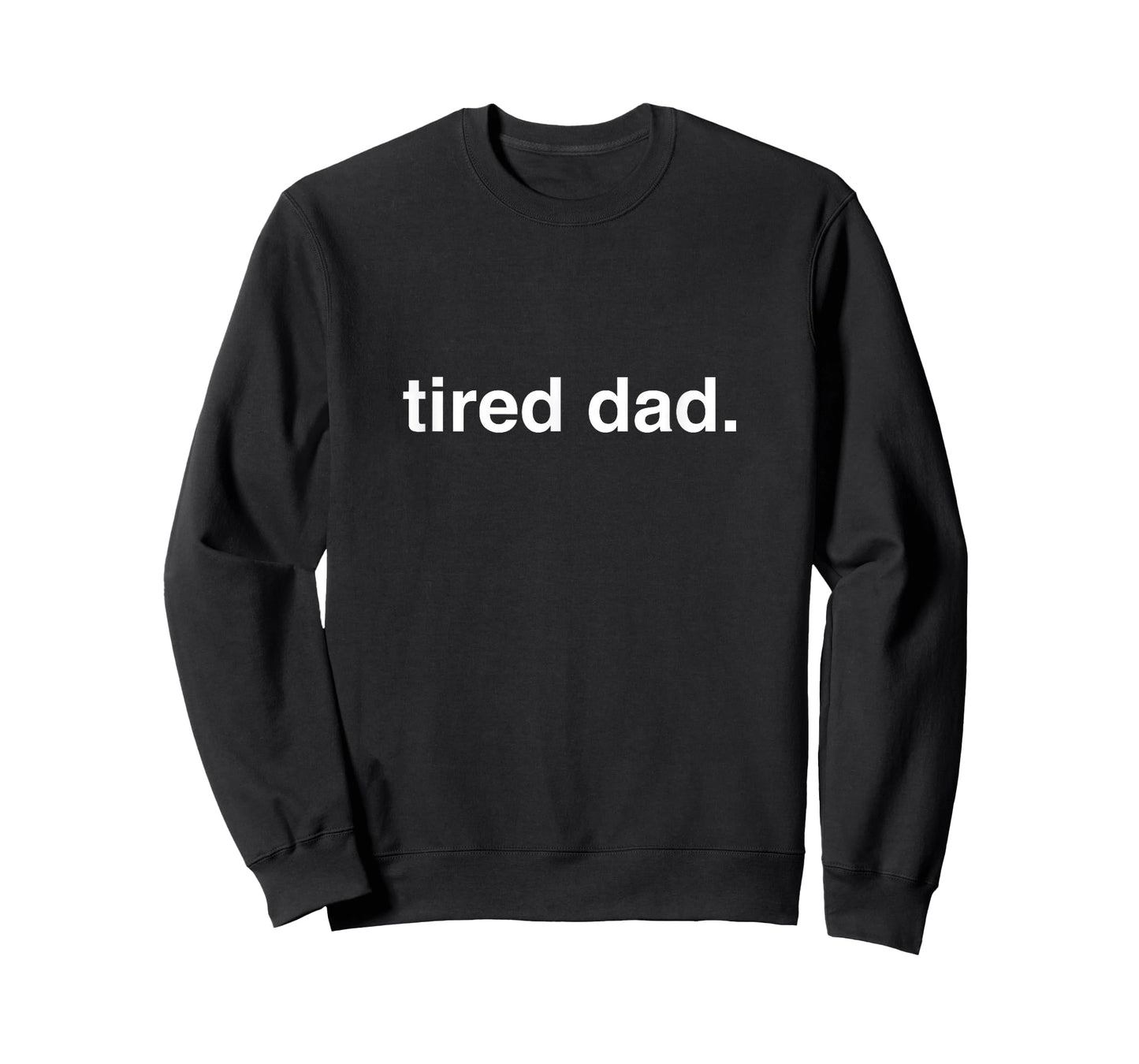 Tired Dad Funny Dad T-Shirt