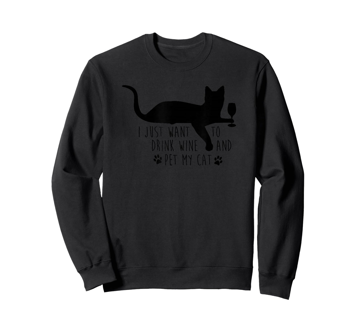 I Just Want To Drink Wine & Pet My Cat Funny Saying T-Shirt
