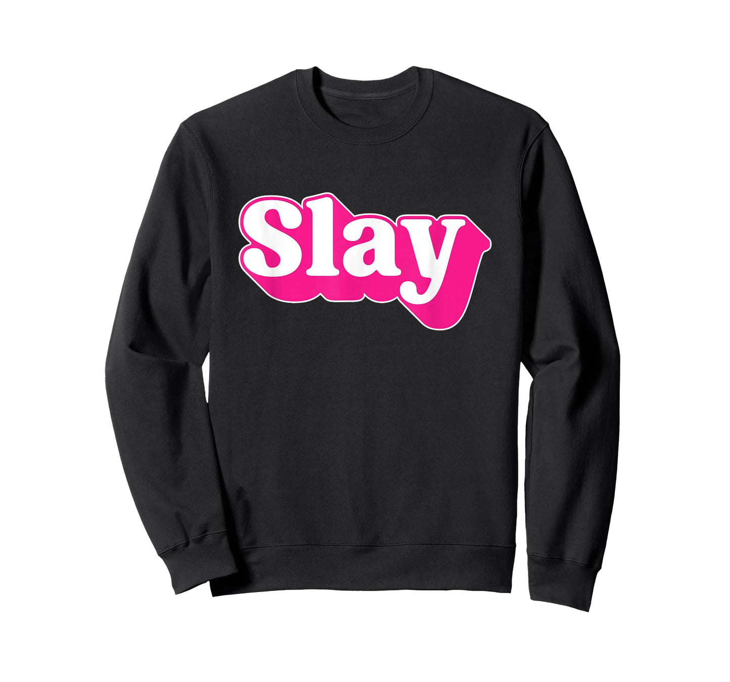Slay Funny Slang Sassy T-Shirt
