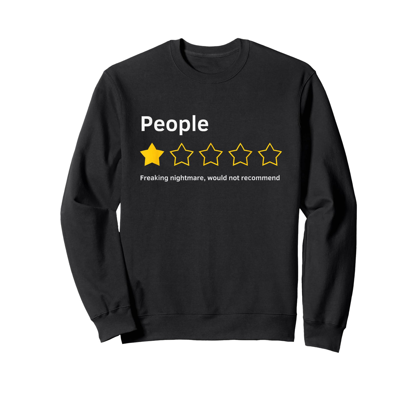 People One Star Total Nightmare Would Not Recommend Funny T-Shirt