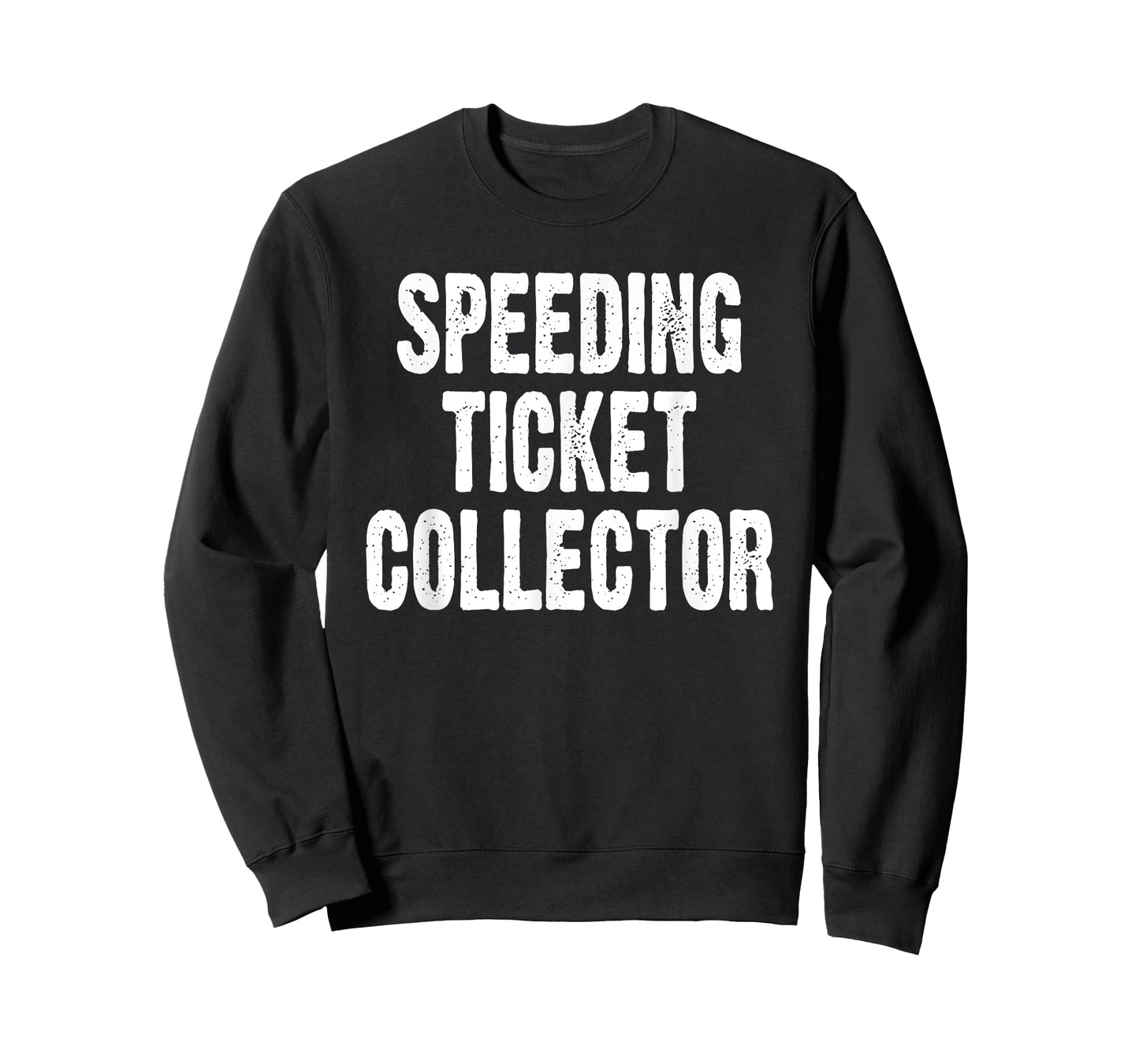 Speed Ticket Collector Funny Car Enthusiast Mechanic Joke T-Shirt