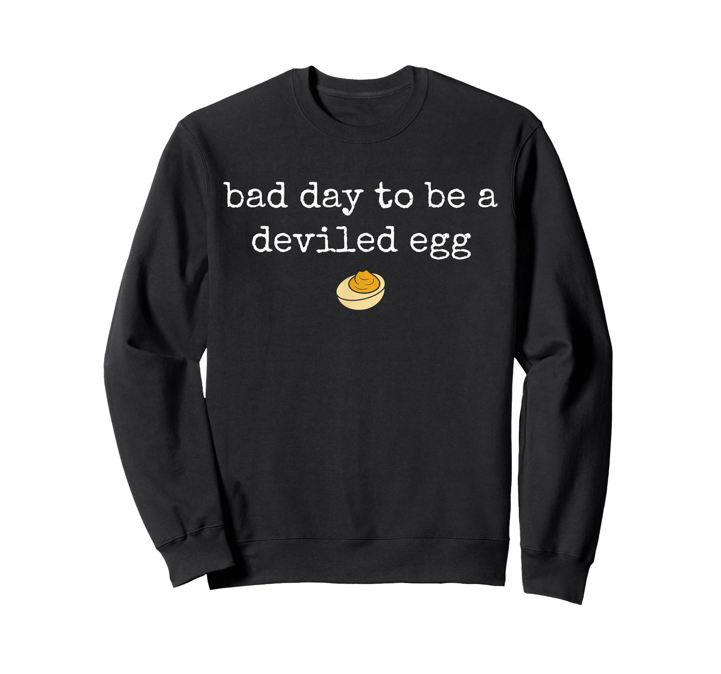 Bad Day to Be A Deviled Egg Funny Food Humor T-Shirt