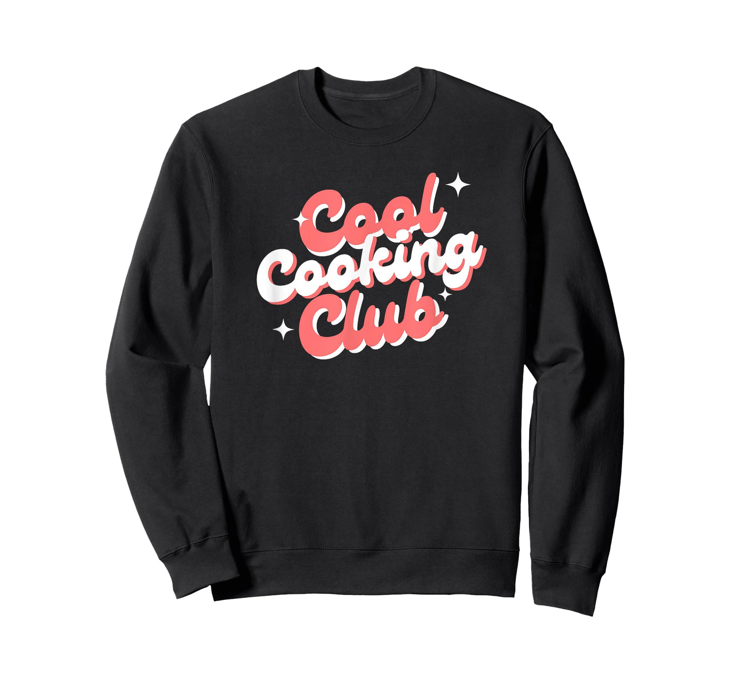 Cool Cooking Club, Chef Life, Kitchen Passion, Food Lover T-Shirt