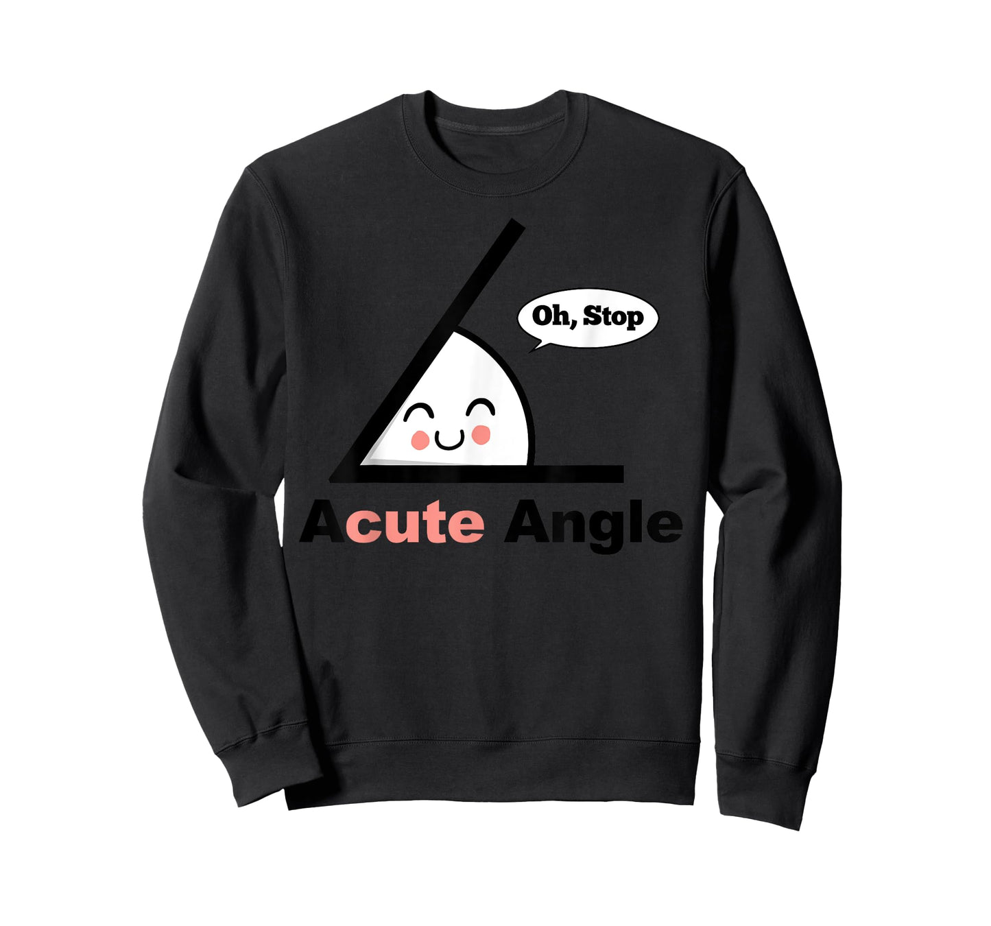 A Cute Angle Funny Math Pun Acute Angle T-Shirt