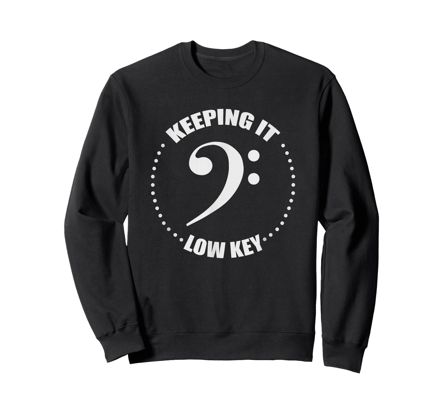 Bass Clef Music Keeping It Low Key Musician Humor T-Shirt
