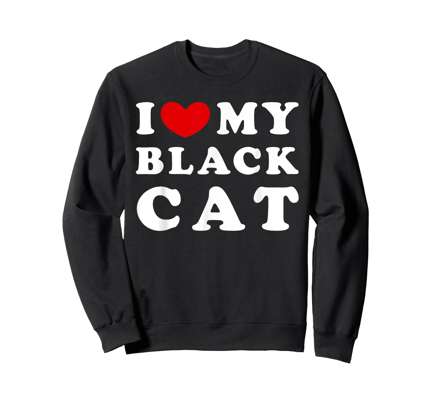 I Love My Black Cat, I Heart My Black Cat T-Shirt
