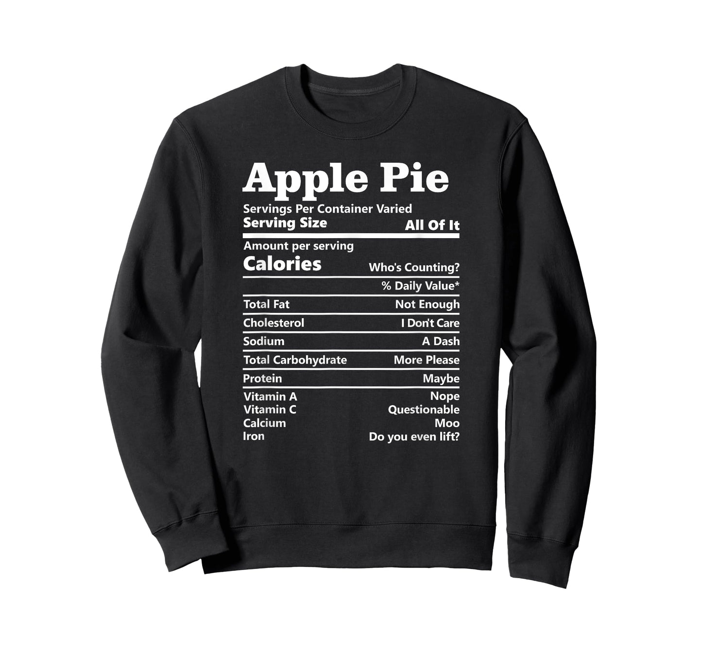 Apple Pie Nutrition Facts Funny Thanksgiving Food Label T-Shirt