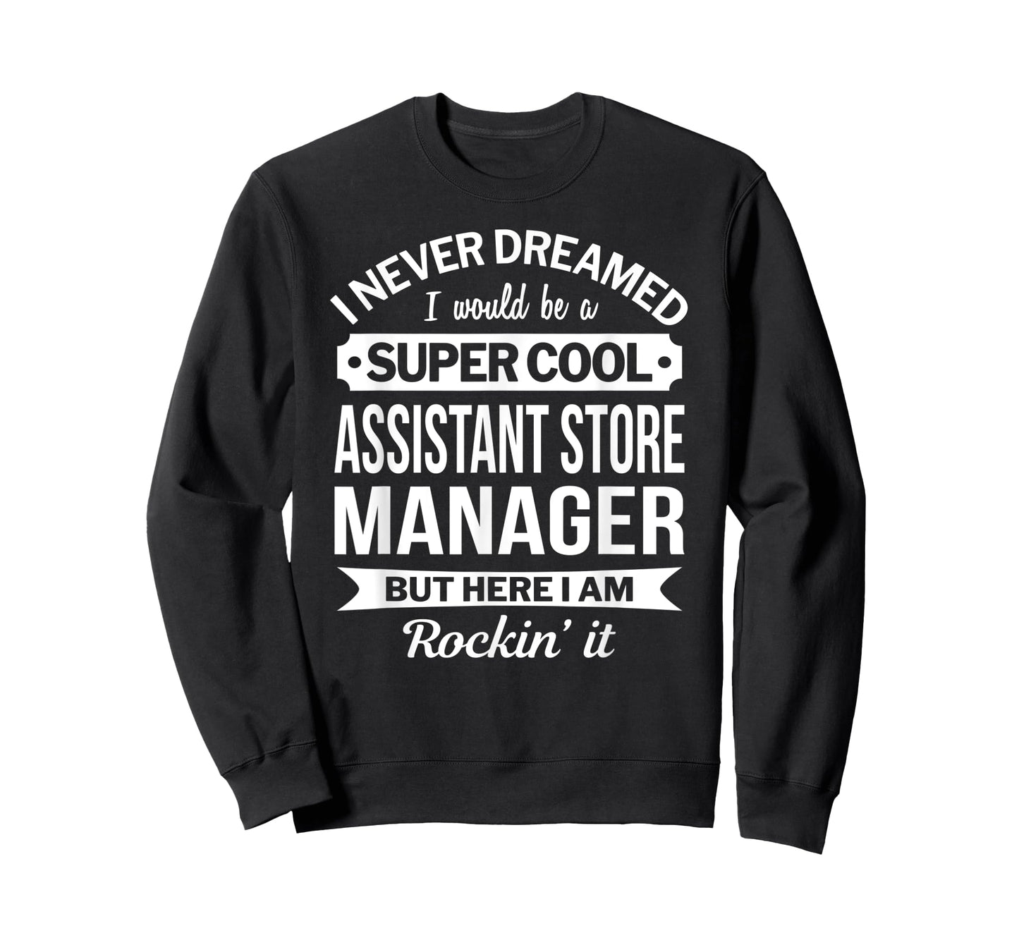 Assistant Store Manager Tshirt Gifts Funny T-Shirt