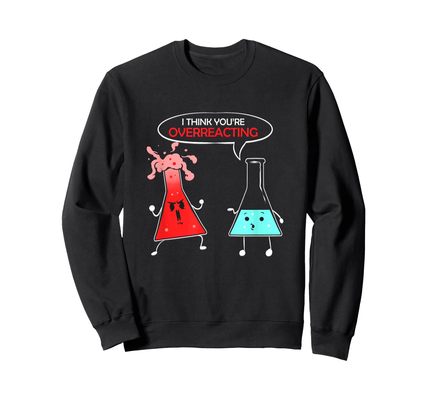 Chemist Gift for Chemical Lab Student Chemistry Overreaction T-Shirt