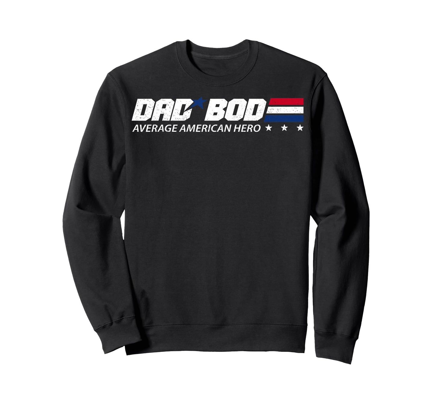 Dad BOD Average American Hero T-Shirt