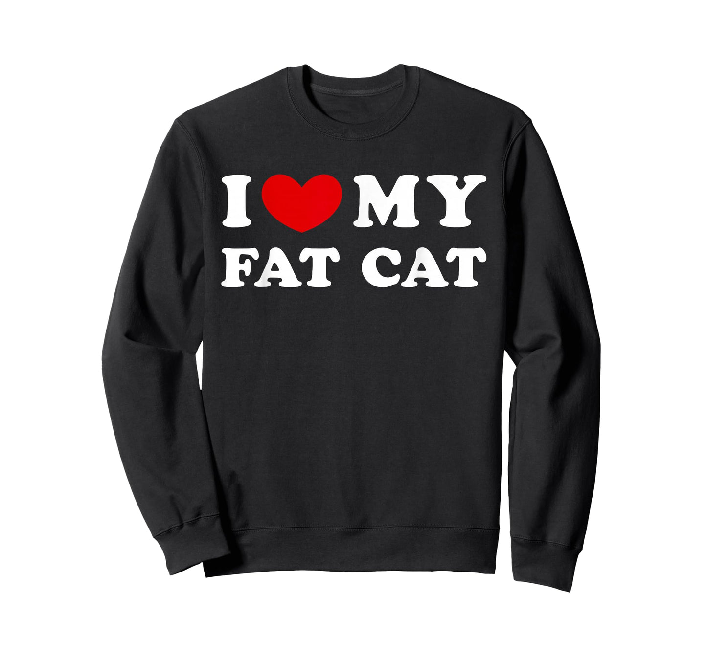 I Love My Fat Cat, I Heart My Fat Cat T-Shirt