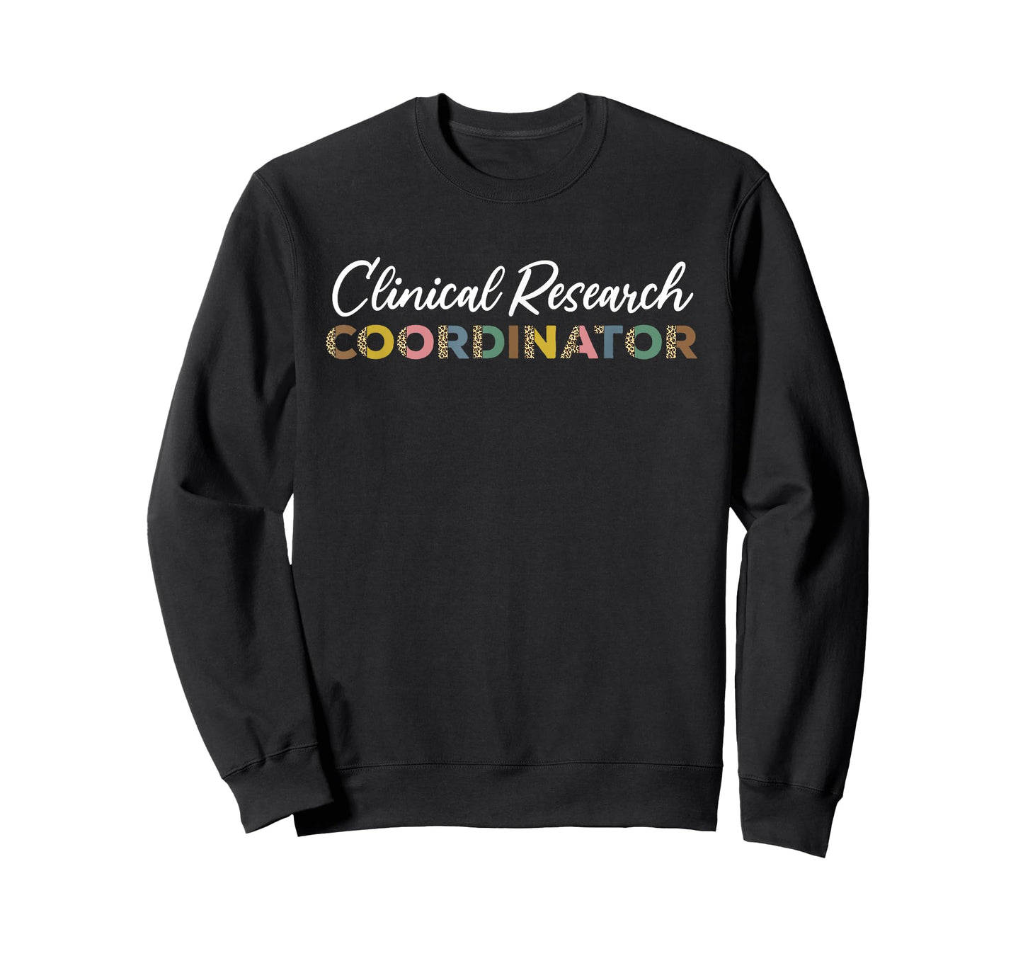 Clinical Research Coordinator Leopard Pattern Apparel T-Shirt