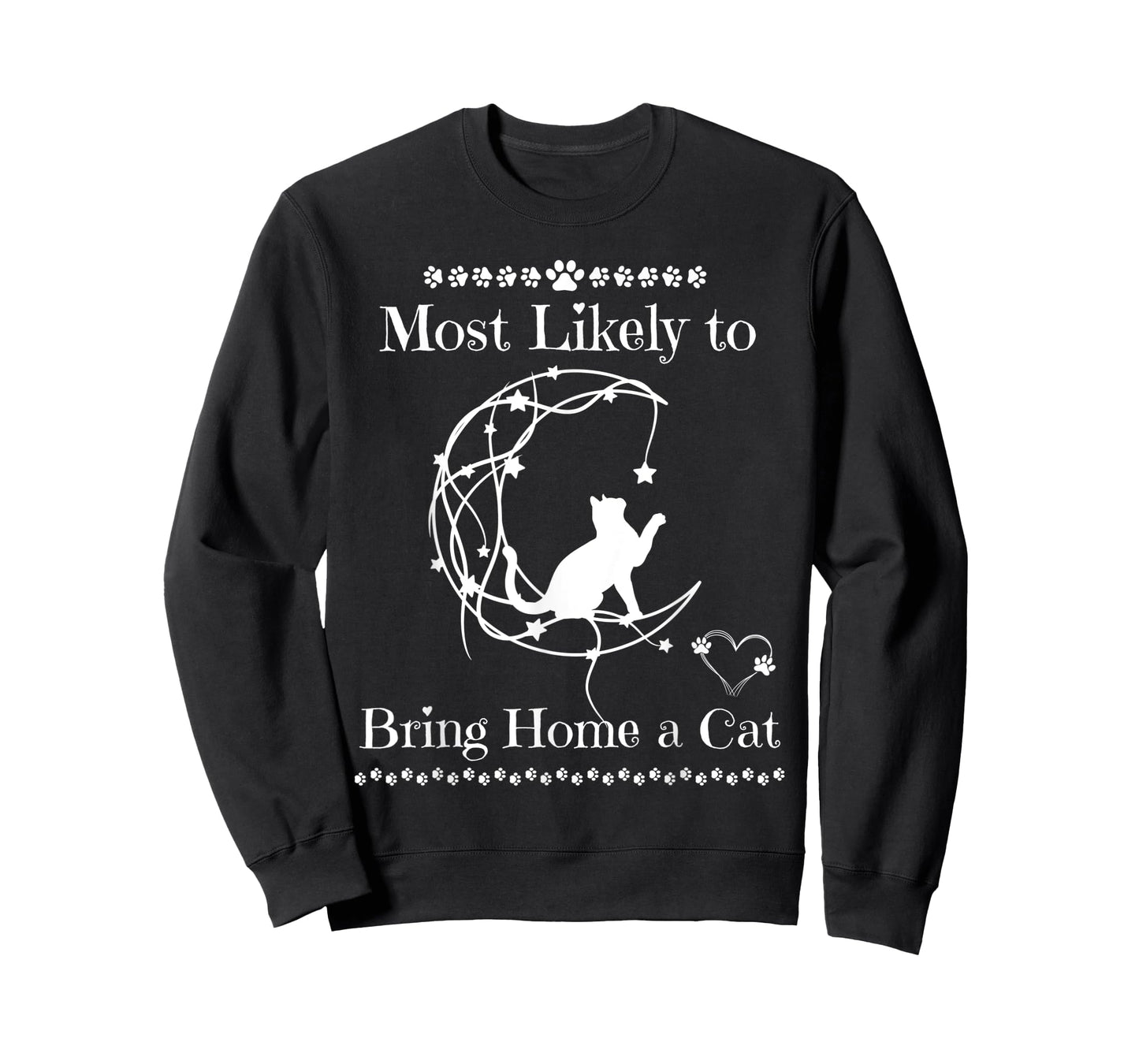 Most Likely To Bring Home A Cat Funny Cat Kittens Lovers T-Shirt