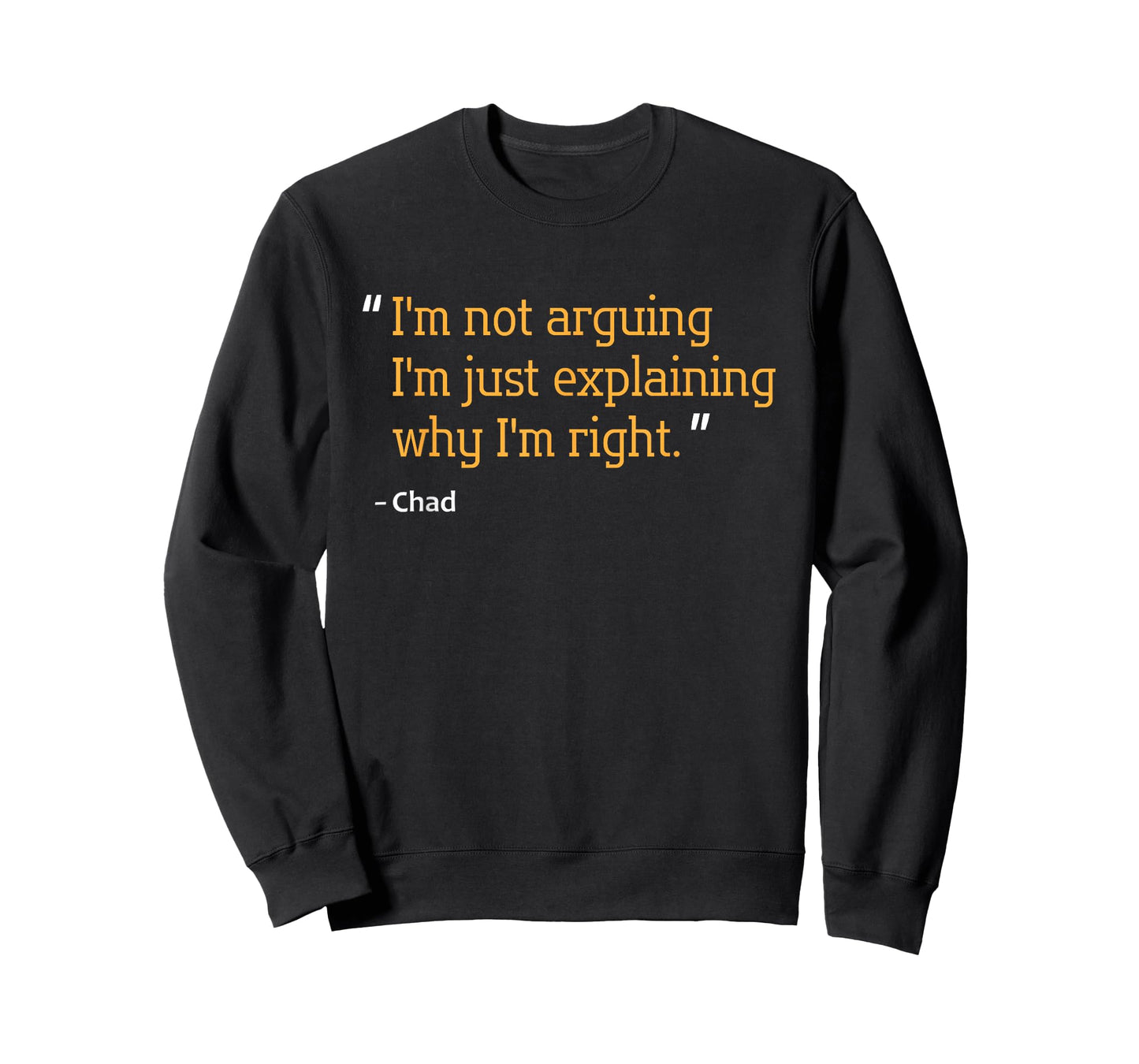 CHAD Gift Quote Funny Birthday Personalized Name Idea T-Shirt