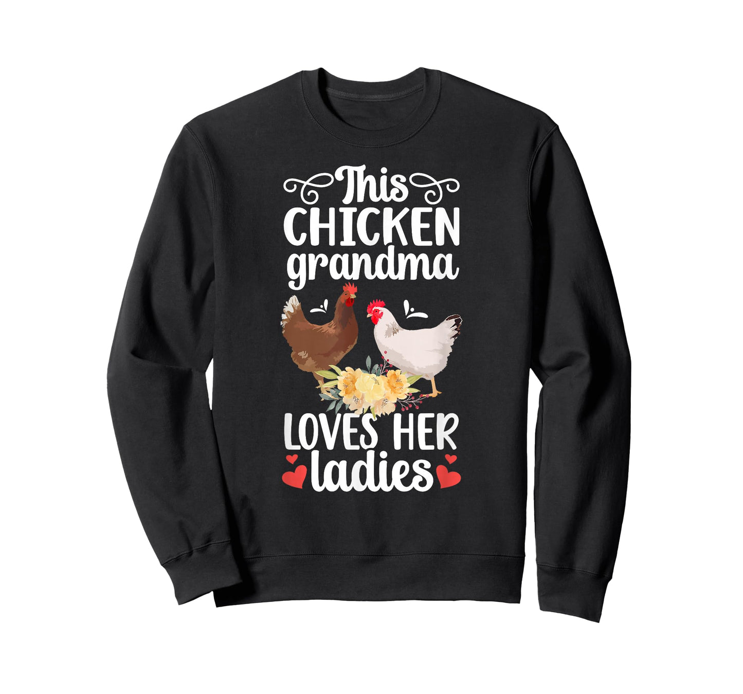 Chicken Grandma Loves Her Ladies Chicken Owner Chicken Lover T-Shirt