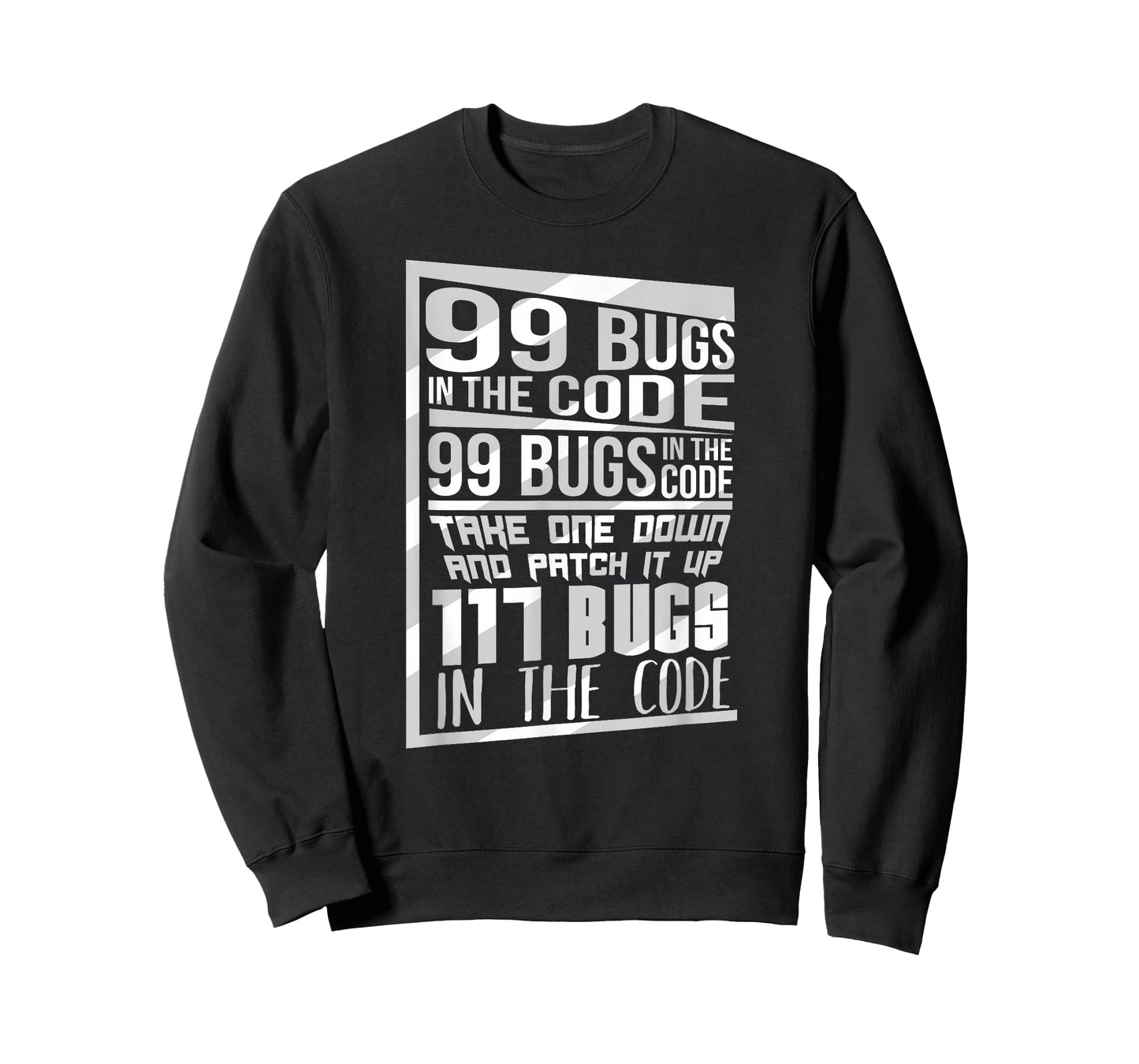 99 Bugs In The Code Computer Geek Funny Programmer T-Shirt