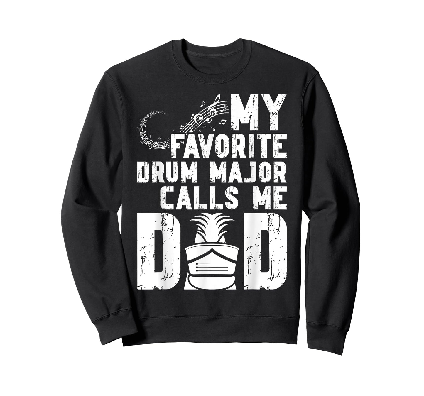 My Favorite Drum Major Dad Of A Drum Major Father T-Shirt