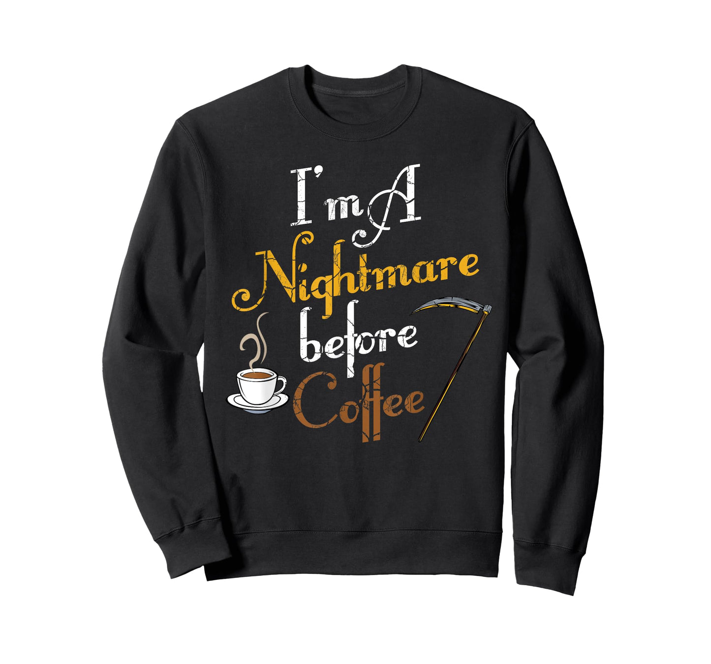 I'm A Nightmare Before Coffee Funny Scary Halloween T-shirt