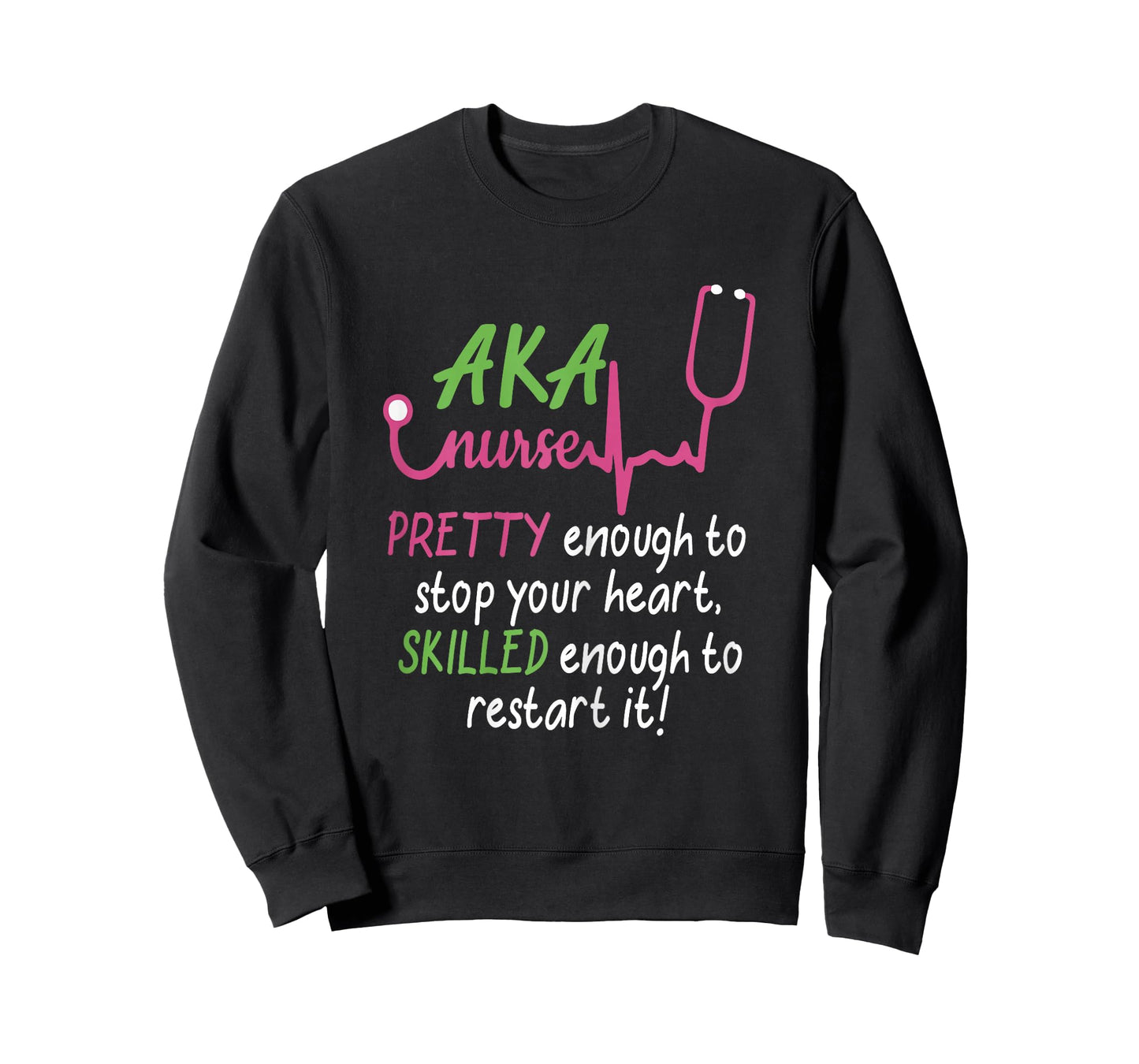 Aka Nurse Pretty to Stop Your Heart Nurse Week Gift T-Shirt
