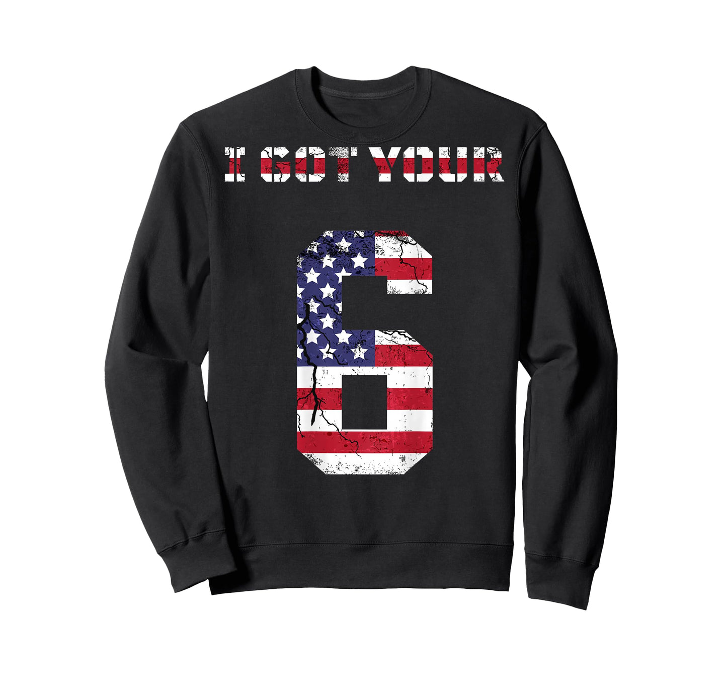 I got your 6 shirt, I got your 6, IGY6 tshirt T-Shirt