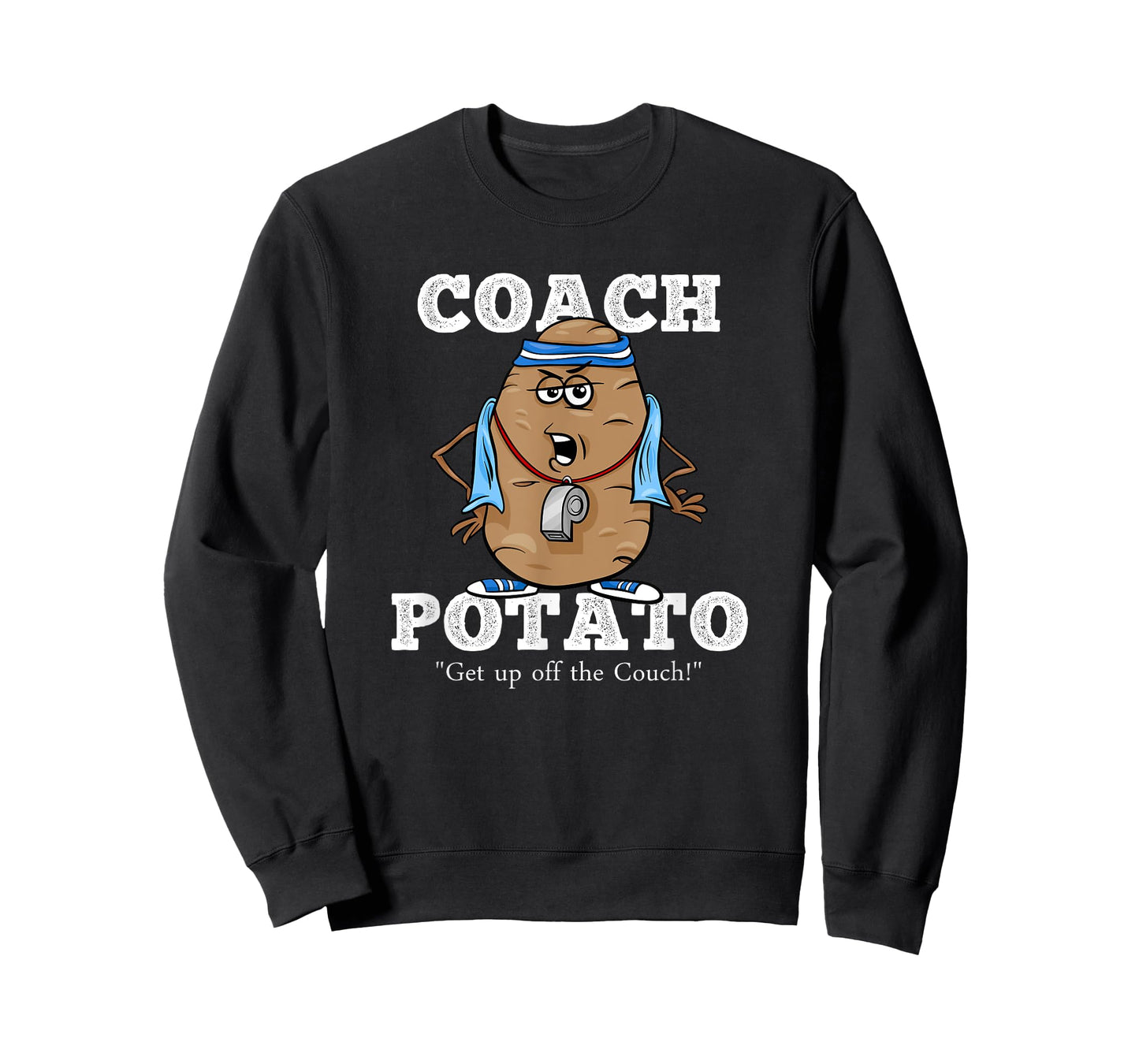 Coach Potato! Get up off the Couch! Funny Tater Pun T-Shirt