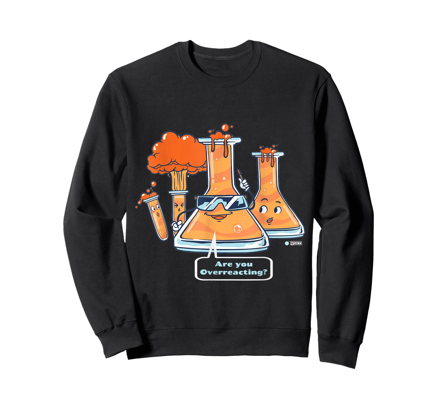 Are You Overreacting, Funny Chemistry Quote, Science Teacher T-Shirt