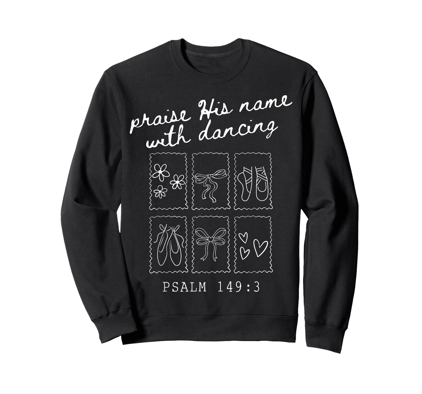 Let Them Praise His Name with Dancing Christian Ballet Stamp T-Shirt