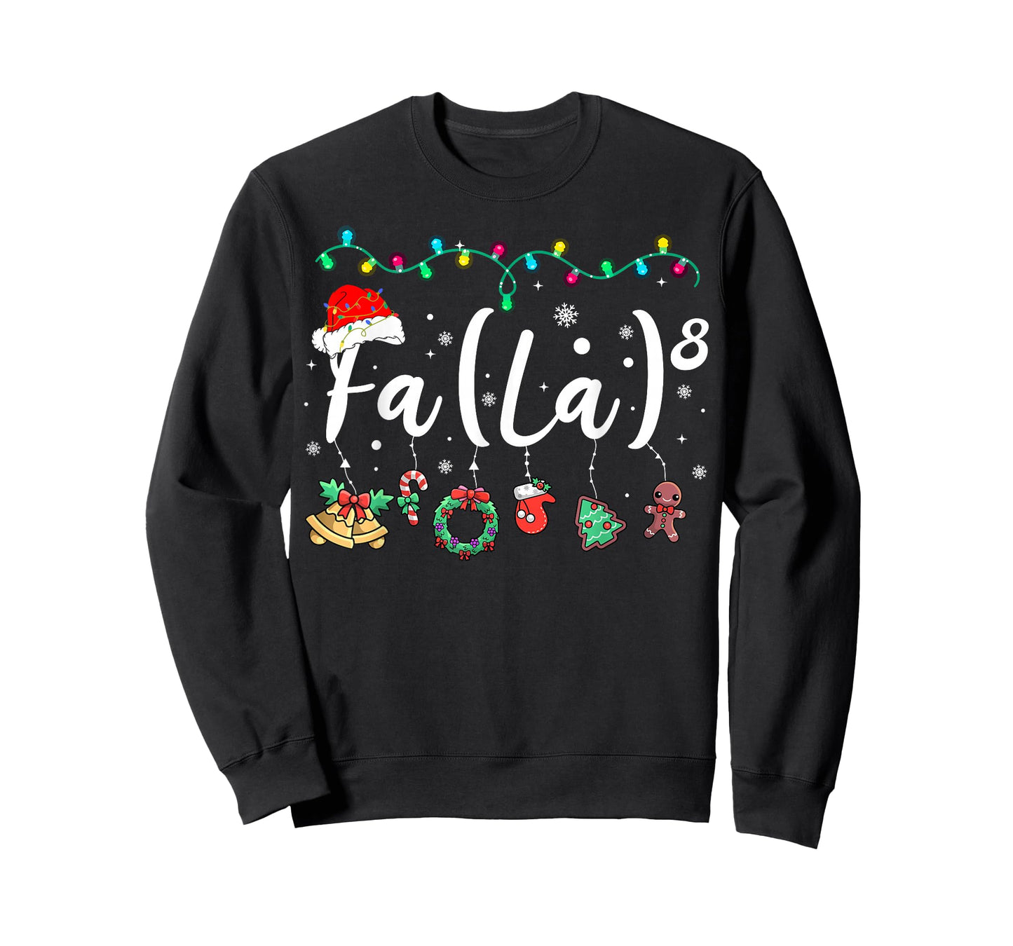 FA (LA) 8 Funny Christmas Santa FA La Math Teacher Student T-Shirt