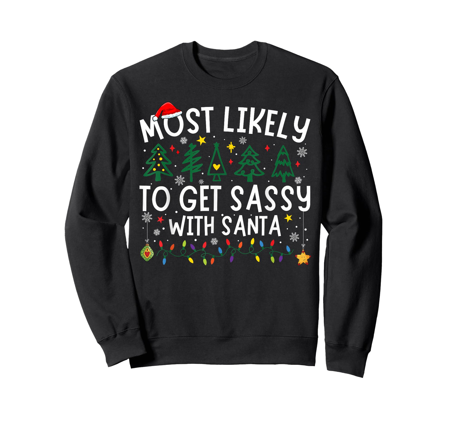 Most Likely to Get Sassy with Santa Matching Christmas T-Shirt