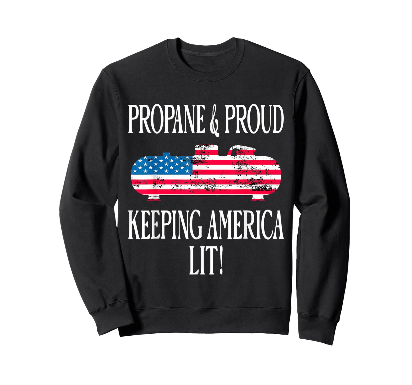 Propane & Proud Keeping America Lit US Flag Propane Tank T-Shirt