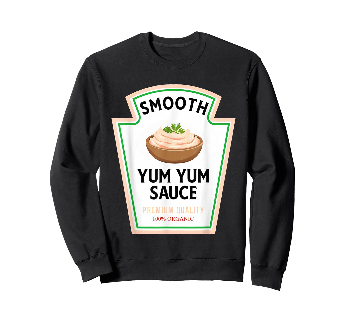 Smooth Yum Yum Sauce Funny Condiment Costume Party Matching T-Shirt