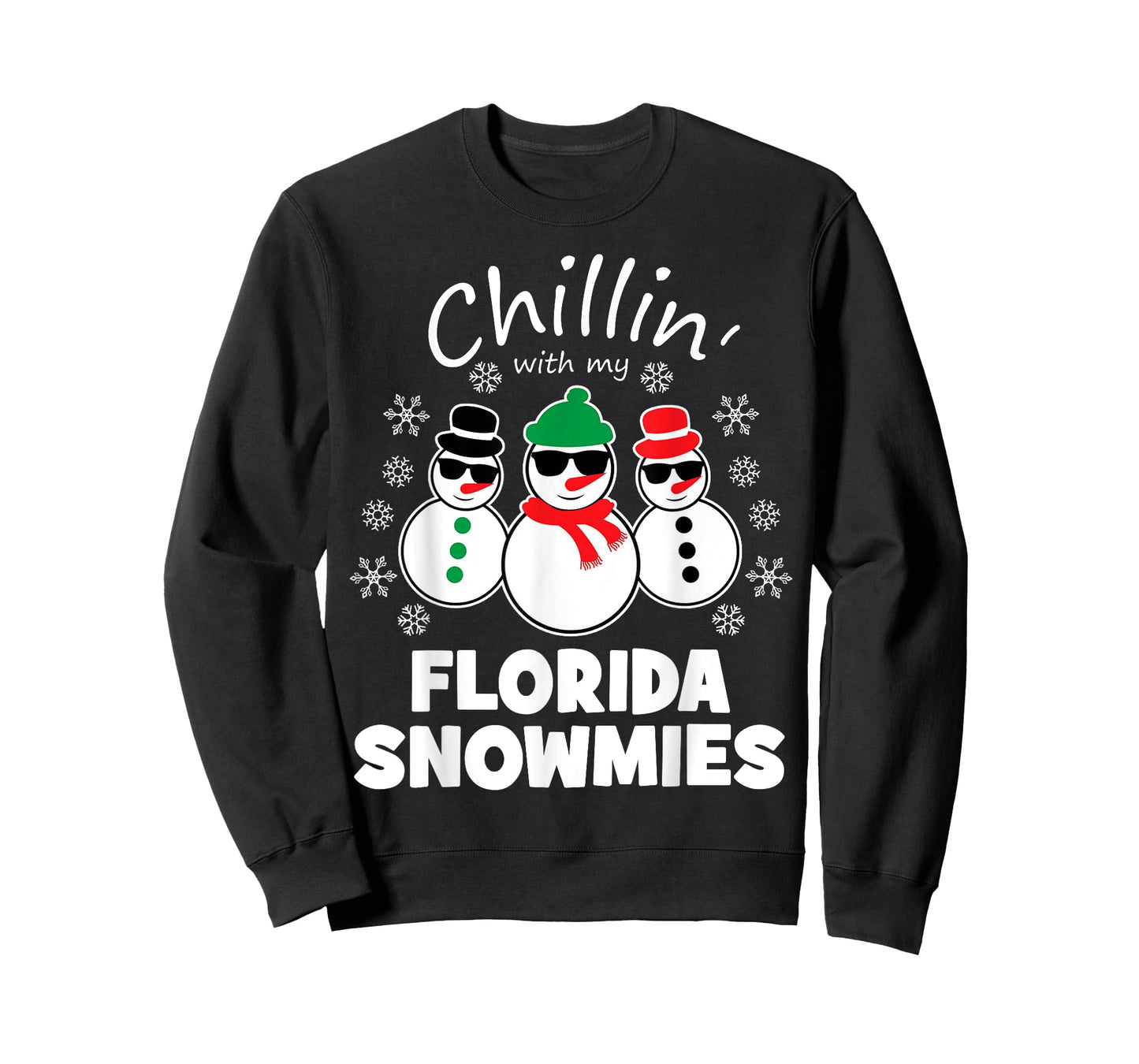 Chillin With My Florida Snowmies Funny Christmas T-Shirt
