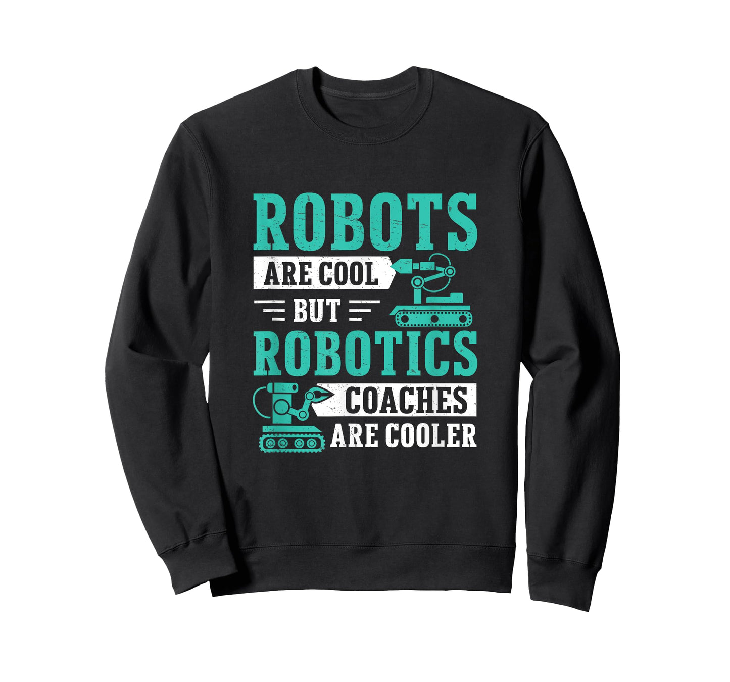Awesome Robots Are Cool But Robotics Coaches Are Cooler T-Shirt