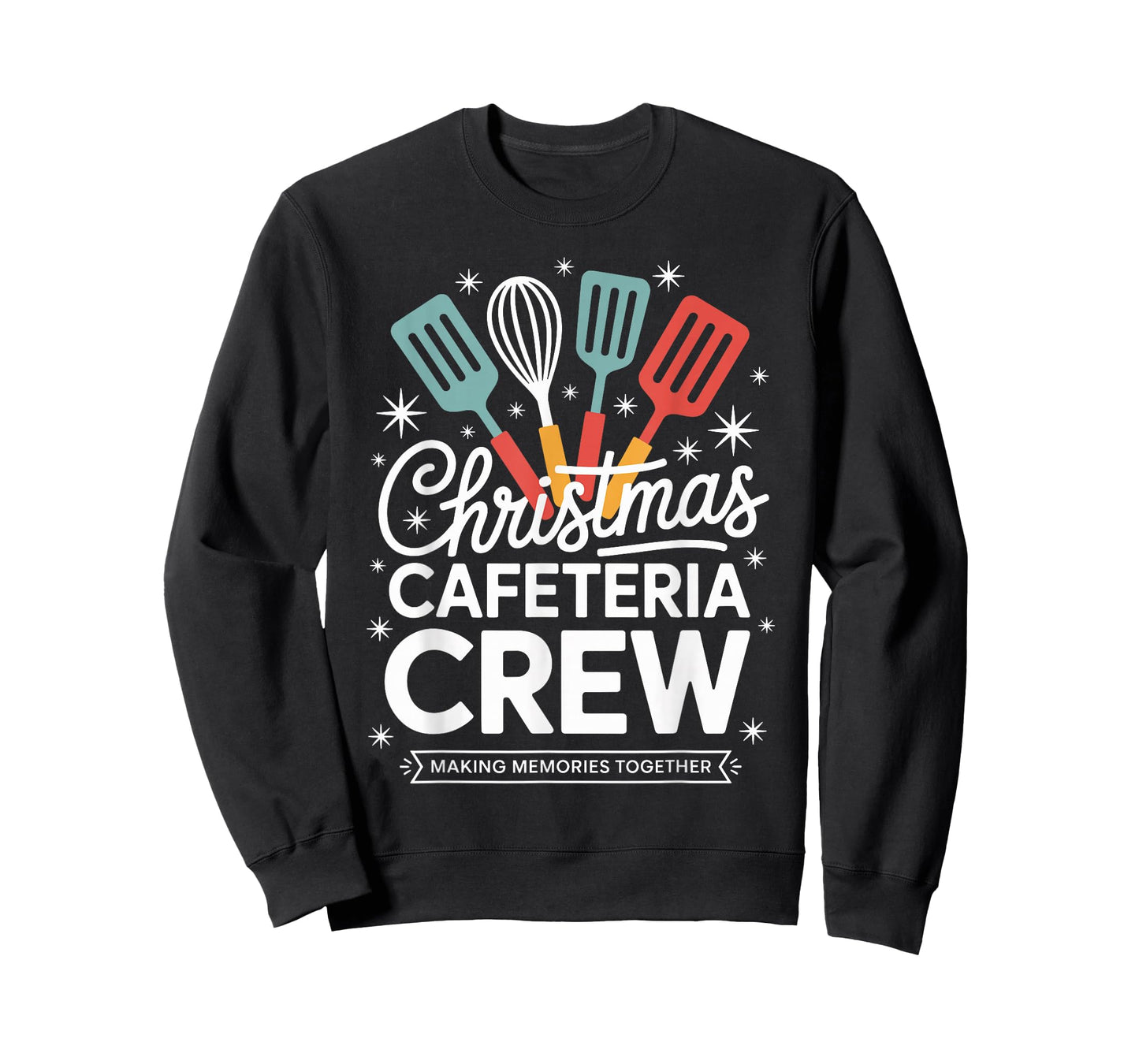 Christmas Cafeteria Crew Making Memories Together Holiday T-Shirt