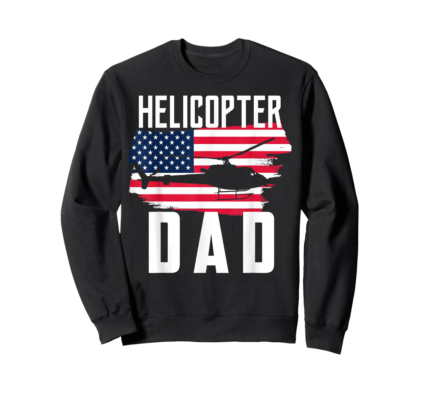 Helicopter Dad Shirt USA Flag Helicopter Pilot Father's Day T-Shirt for Men