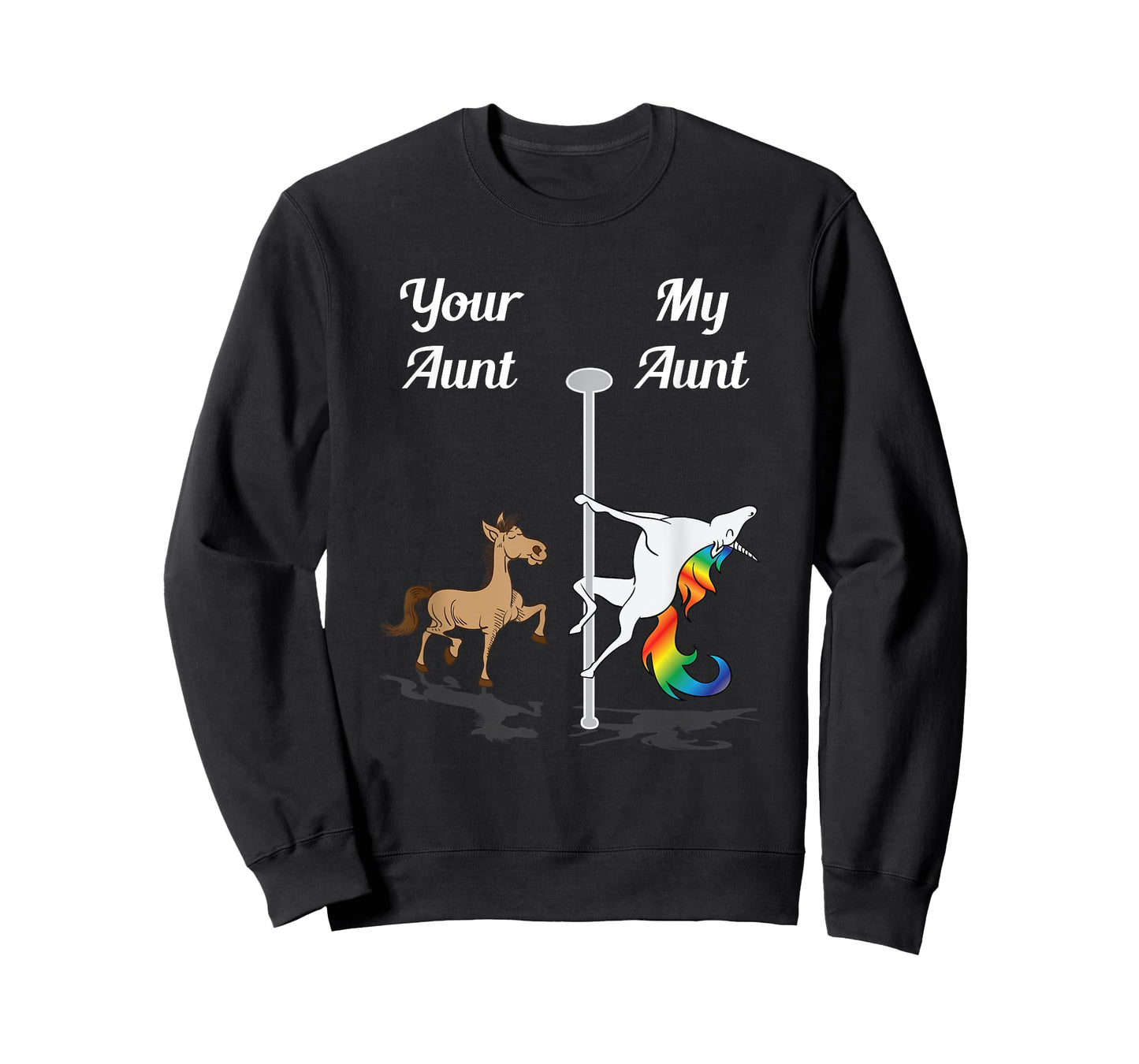 Your Aunt My Aunt You Me Pole Dancing Unicorn Auntie Nephew T-Shirt