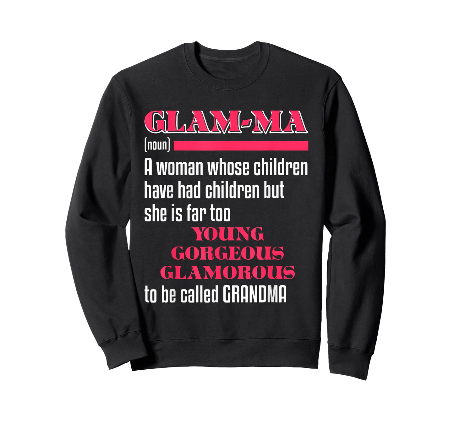 Funny Glam-Ma Definition | Young Gorgeous Glamorous Grandma T-Shirt